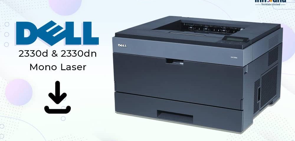 How to Download & Update Dell 2330d and 2330dn Mono Laser Printer Driver |  Servicio Técnico Lenovo en CABA Argentina